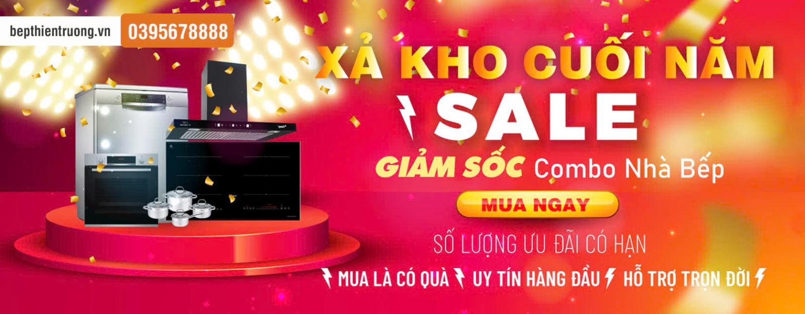 SIÊU KHUYẾN MÃI CUỐI NĂM - BẾP THIÊN TRƯỜNG CHỜ BẠN